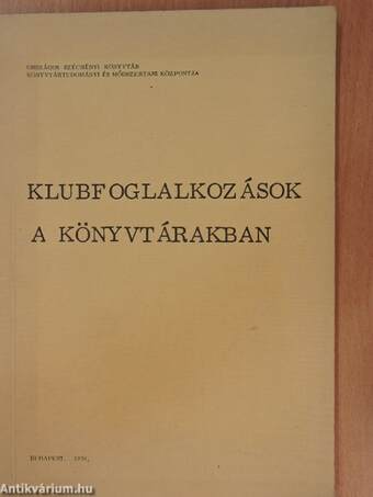 Klubfoglalkozások a könyvtárakban