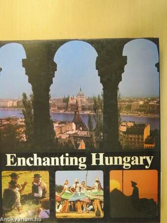 Enchanting Hungary (dedikált példány)