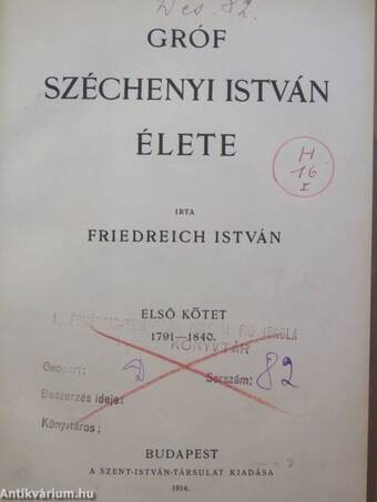 Gróf Széchenyi István élete I-II.