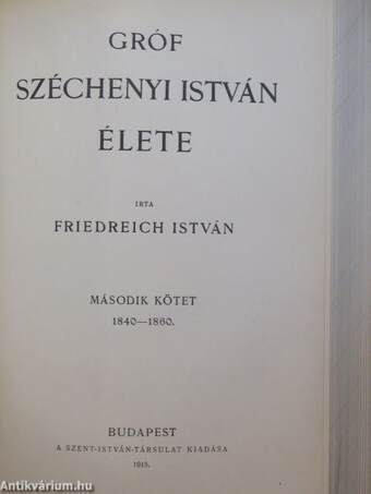 Gróf Széchenyi István élete I-II.