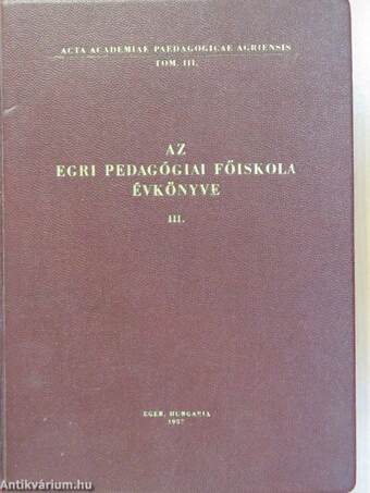 Az Egri Pedagógiai Főiskola Évkönyve 1957. III.
