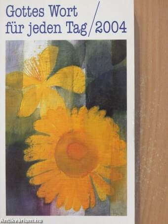 Gottes Wort für jeden Tag 2004