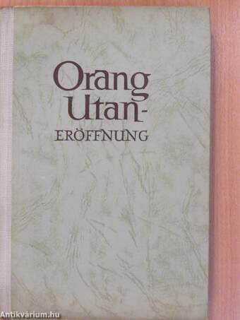 Orang-Utan-Eröffnung