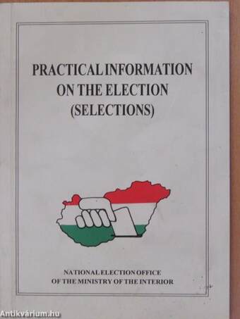 Practical Information on the Election (Selections)