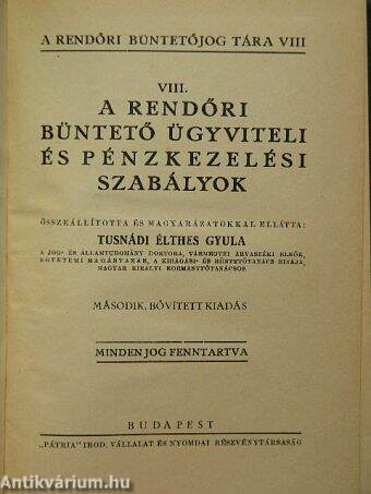 A rendőri büntető ügyviteli és pénzkezelési szabályok