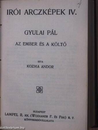 Római élet Cicero korában I-II./Irói arczképek III./Irói arczképek IV./Shakespeare és a magyar irodalom/Kossuth Lajos élete/Mit tanuljanak a lányok/Paraenezisek és maximák/A Mágocsy-csirkék története