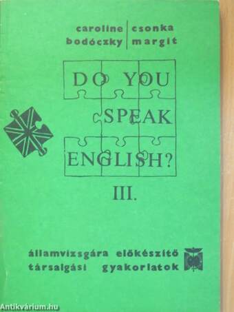 Do You Speak English? III.