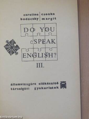 Do You Speak English? III.