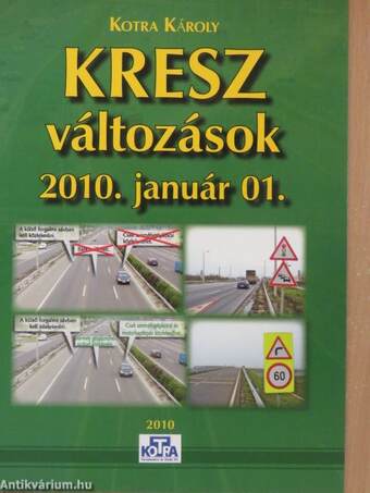 KRESZ változások 2010. január 01.