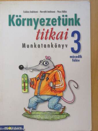 Környezetünk titkai 3/II.