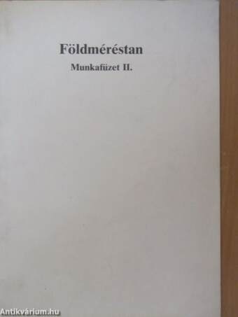 Földméréstan Munkafüzet II.