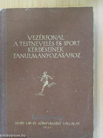 Vezérfonal a testnevelés és sport kérdéseinek tanulmányozásához