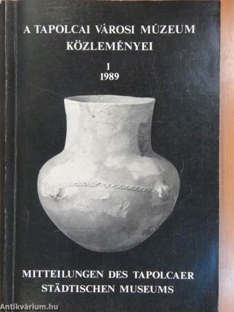 A Tapolcai Városi Múzeum közleményei 1989/1. (dedikált példány)
