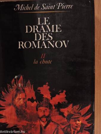 Le drame des Romanov I-II.