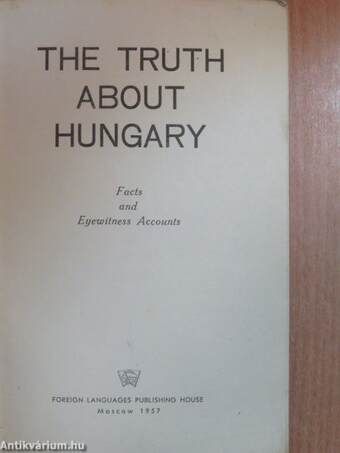 The Truth About Hungary