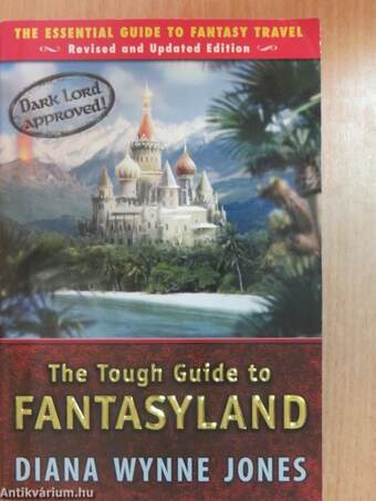 The Tough Guide to Fantasyland