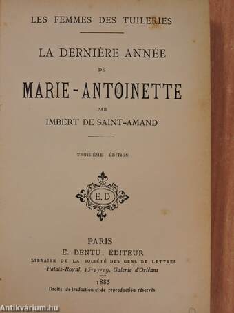 La derniére année de Marie-Antoinette