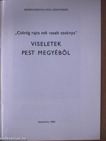 Viseletek Pest megyéből