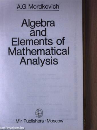 Algebra and Elements of Mathematical Analysis