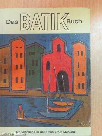 Das Batik-Buch