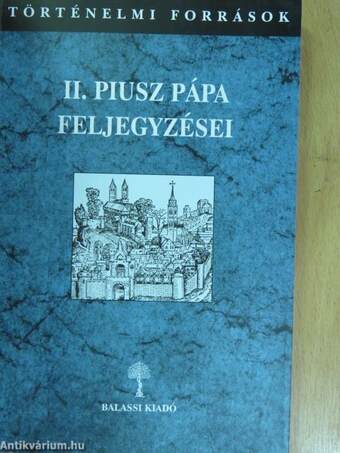 II. Piusz pápa feljegyzései I-II.