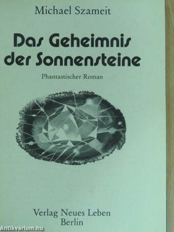 Das Geheimnis der Sonnensteine