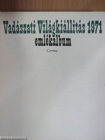 Vadászati Világkiállítás 1971.