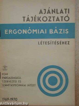 Ajánlati tájékoztató ergonómiai bázis létesítéséhez