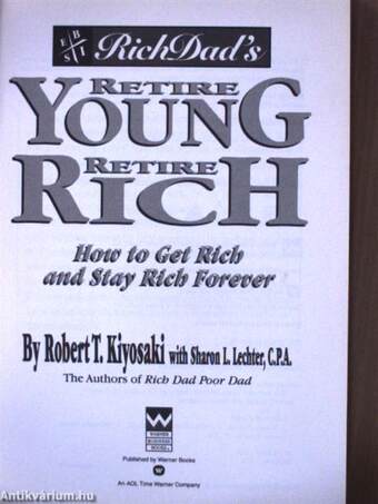 Rich Dad's Retire Young, Retire Rich