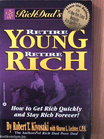 Rich Dad's Retire Young, Retire Rich