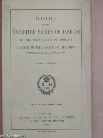 Guide to the exhibited series of insects in the department of zoology (Ifj. Dr. Entz Géza könyvtárából)