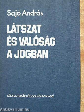 Látszat és valóság a jogban