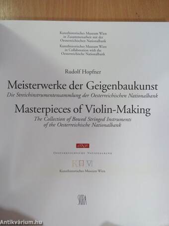 Meisterwerke der Geigenbaukunst/Masterpieces of Violin-Making