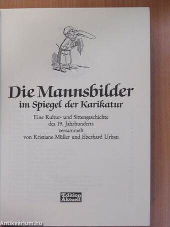 Die Mannsbilder im Spiegel der Karikatur