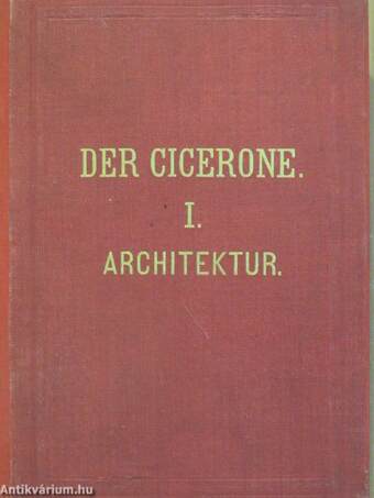 Der Cicerone I-III.