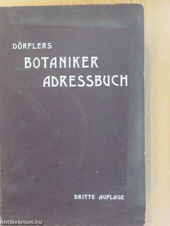 Dörflers Botaniker-Adressbuch/Bibliographia Botanica