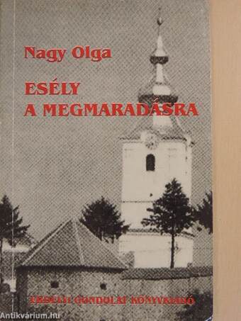 Esély a megmaradásra