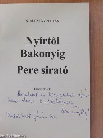 Nyírtől Bakonyig/Pere sirató (dedikált példány)