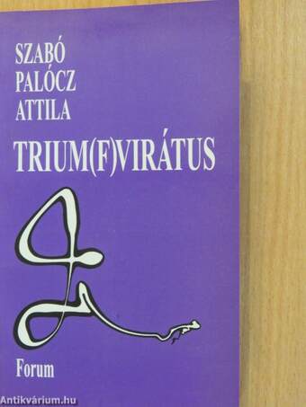 Trium(f)virátus (dedikált példány)