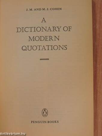 A Dictionary of Modern Quotations