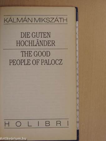 Die Guten Hochländer/The Good People of Palocz