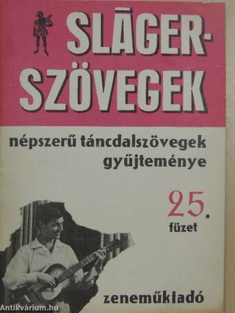 Slágerszövegek 25.