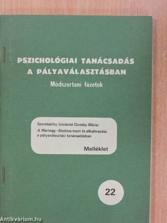 A Wartegg-Biedma-teszt és alkalmazása a pályaválasztási tanácsadásban - Melléklet