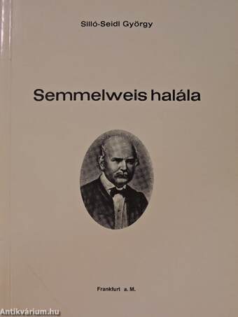 Semmelweis halála