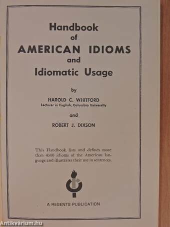 Handbook of American Idioms and Idiomatic Usage