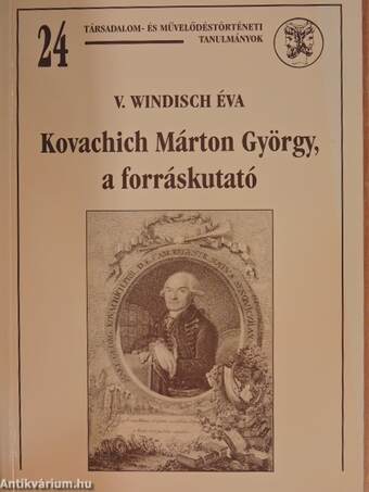 Kovachich Márton György, a forráskutató