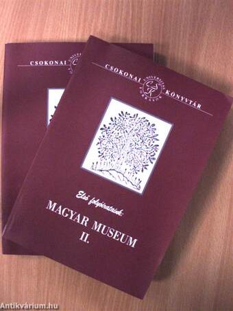 Első folyóirataink: Magyar Museum I-II.