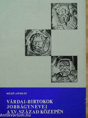 A Várdai-birtokok jobbágynevei a XV. század közepén