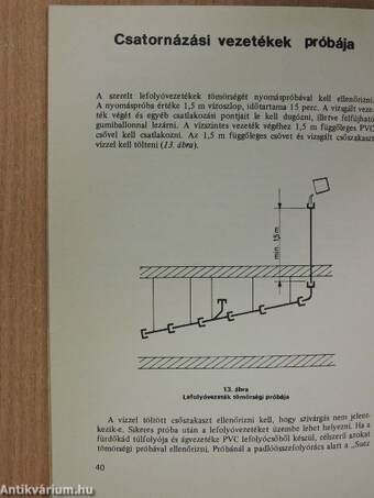 Műanyag csatornavezetékek szerelése épületen belül