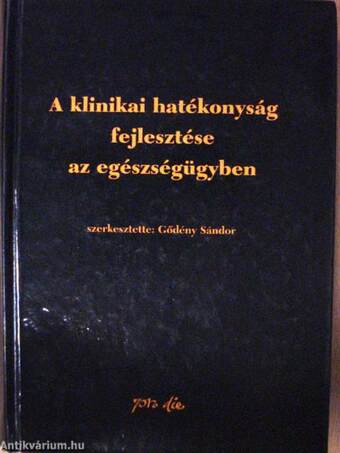 A klinikai hatékonyság fejlesztése az egészségügyben